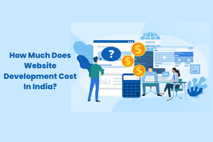 How Much Does Website Development Cost In India?